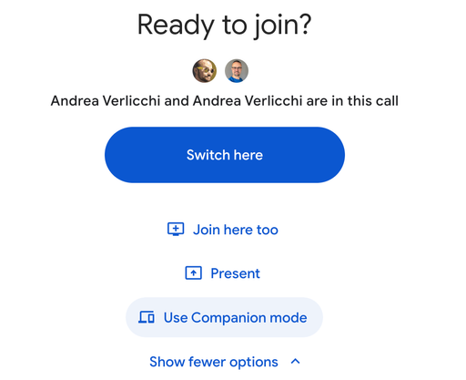 Ready to join? Andrea Verlicchi and Andrea Verlicchi are in this call. Switch here; Present; Use Companion mode; Show fewer options ⬆️